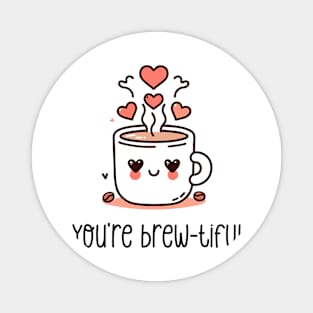 Love is brew-tiful Magnet